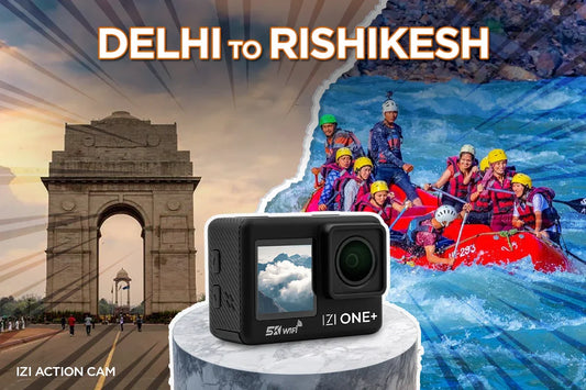 Delhi to Rishikesh in 4K: Your Travel Companion | IZI Action Cam