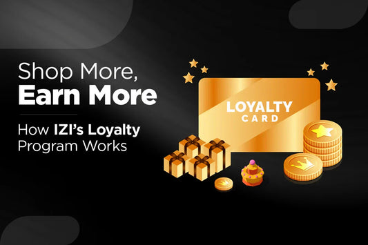 Shop More, Earn More: How IZI's Loyalty Points Work