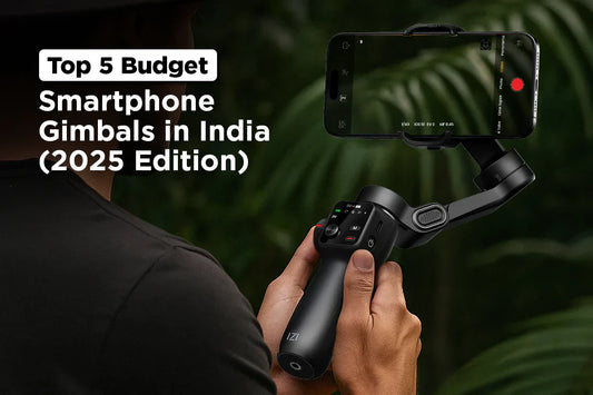 Top 5 Budget Smartphone Gimbals in India (2025 Edition)