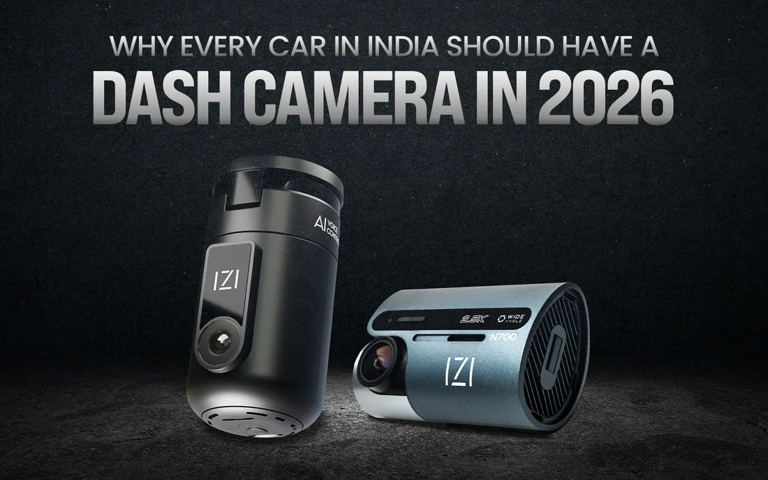 Why Every Car in India Should Have a Dash Camera in 2026